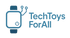 TechToysForAll